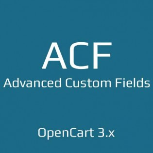 Advanced Custom Fields (ACF) модуль для Opencart 3.x